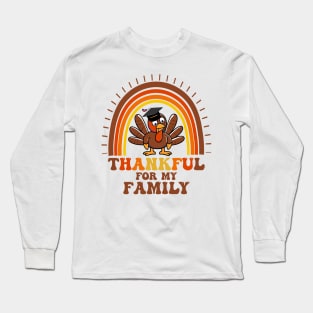 Thankful For My Family, Thanksgiving Fall Women Men and kids Long Sleeve T-Shirt